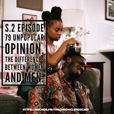 S.2 Ep.79 Unpopular opinion.. the differences between men and women S.2 Ep.79 Unpopular opinion.. the differences between men and women