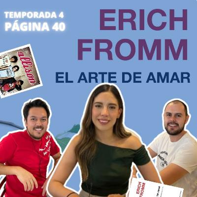 Página 40 - El Arte de Amar de Erich Fromm con Michelle Ramírez
