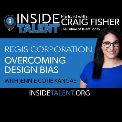 22: Overcoming Design Bias with Jenny Cotie Kangas and Craig Fisher Inside Talent