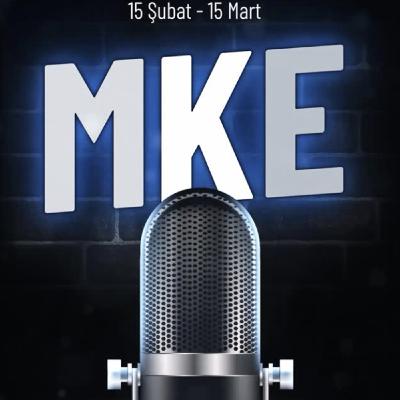 4: 🎙️MKE Aylık Podcast Yayında: 15 Şubat 2025 - 15 Mart 2026