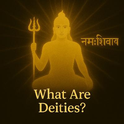 5. What Are Deities?