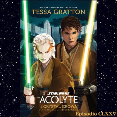 Reseña | Star Wars: The Acolyte - The Crystal Crown por Tessa Gratton