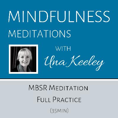 MBSR Meditation (Full Practice)