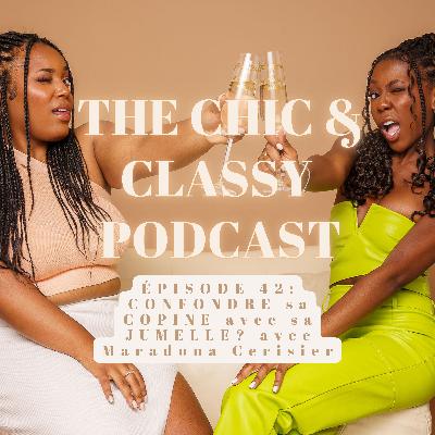 CONFONDRE sa COPINE avec sa JUMELLE? avec Maradona Cerisier | Épisode 42