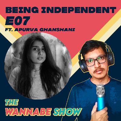 How to be Financially Independent - Talking About Being Independent Ft. Apurva Ghanshani