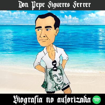 07 - Don Pepe Figueres Ferrer