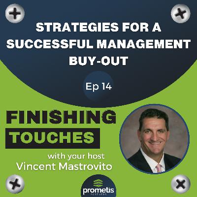 Strategies for a Successful Management Buy-Out Strategies for a Successful Management Buy-Out