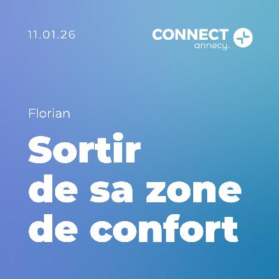 Sortir de sa zone de confort - Florian - 11/01/26