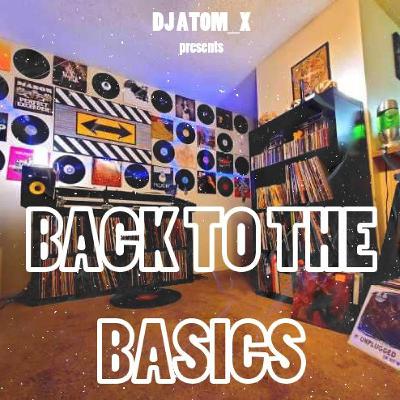 Back To The Basics Episode 1 - Hosted By Atom X