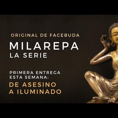 Milarepa, La serie. Primera entrega "De asesino a iluminado"