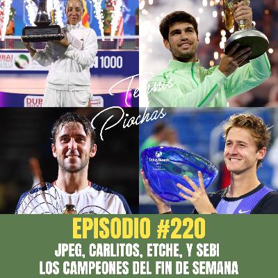 Episodio #220 - JPEG, Carlitos, Etche y Sebi los campeones del fin de semana. Episodio #220 - JPEG, Carlitos, Etche y Sebi los campeones del fin de semana.