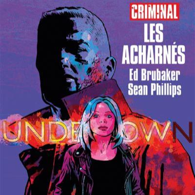 Criminal Les acharnés