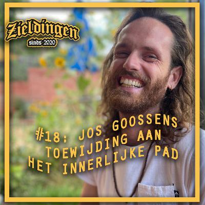Zieldingen #18: Jos Goossens | Toewijding aan het innerlijke pad.