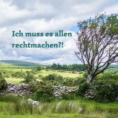 #73 Innere Antreiber: Ich muss es allen recht machen (Teil 2)