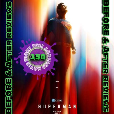 Before and After reviews episode 150: Superman Before and After reviews episode 150: Superman