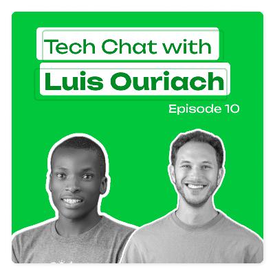 Techchat With Luis Ouriach Episode 10. Techchat With Luis Ouriach Episode 10.
