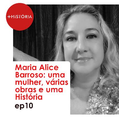 Maria Alice Barroso: uma mulher, várias obras e uma história Maria Alice Barroso: uma mulher, várias obras e uma história