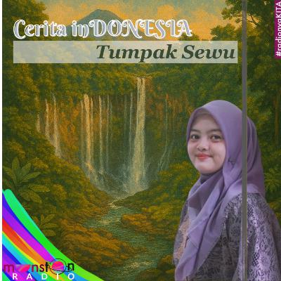 Cerita inDONESIA: Tumpak Sewu - Lumajang