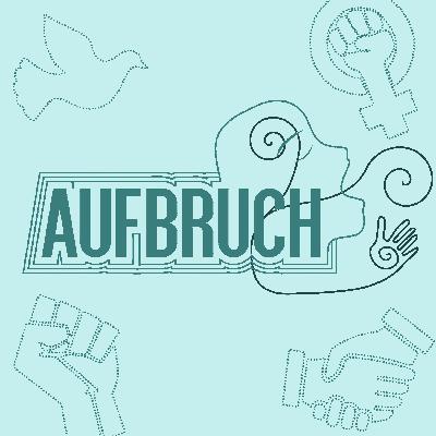 Aufbruch #5 - Politische Lage Aufbruch #5 - Politische Lage