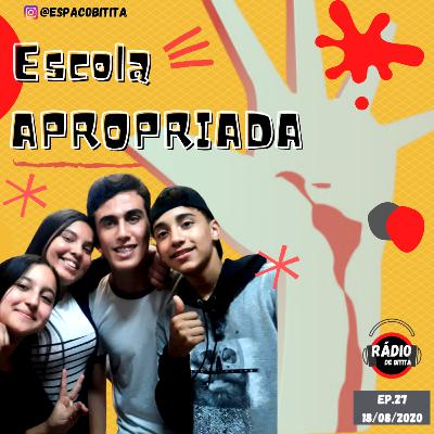 ESCOLA APROPRIADA: educação, cidadania e direitos humanos