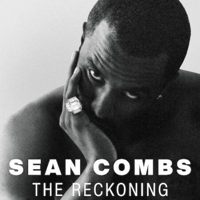 Sean Combs The Reckoning Sean Combs The Reckoning