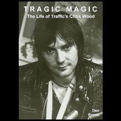 The Life of Traffic's Chris Wood with author Dan Ropek