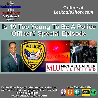 Is 19 Too Young To Be a Police Officer?