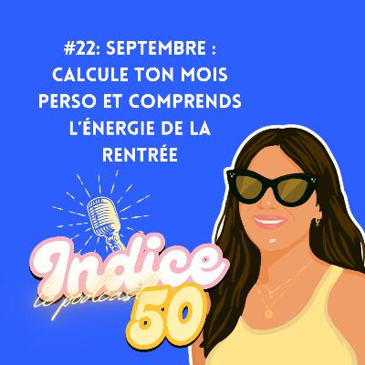 #22 : Septembre : calcule ton mois perso et comprends l’énergie de la rentrée