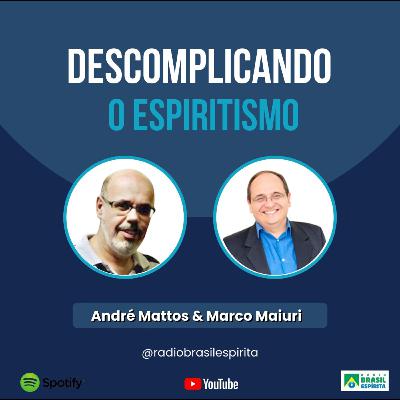 DESCOMPLICANDO O ESPIRITISMO