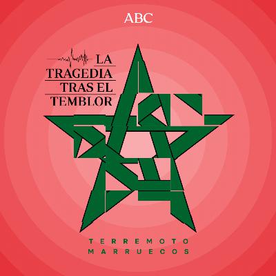 Terremoto en Marruecos: la tragedia tras el temblor