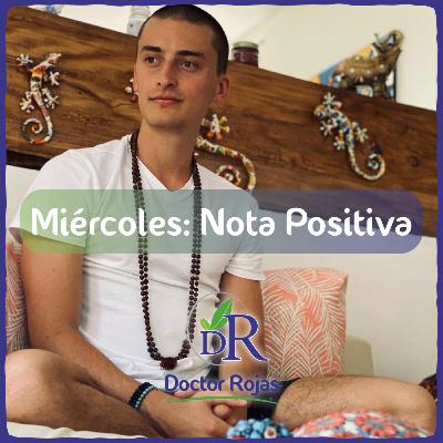 Nota positiva - Miércoles - Santiago Rojas