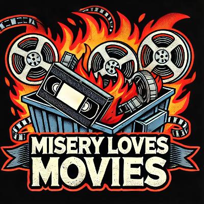 Trailer: Welcome to Misery Loves Movies!