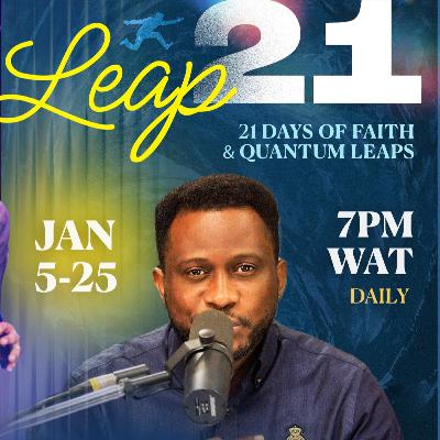 Leap 21: Making The Most Of The Season II - Day 2 - Pastor Ayo Ajani. Leap 21: Making The Most Of The Season II - Day 2 - Pastor Ayo Ajani.