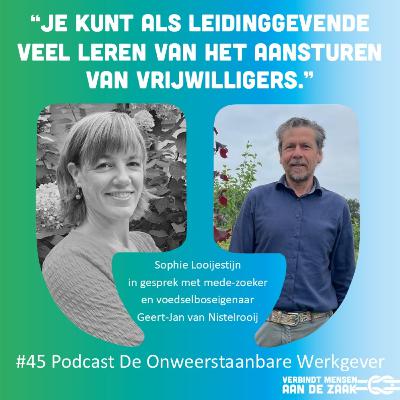 #45 Geert-Jan van Nistelrooij - medezoeker en voedselboseigenaar #45 Geert-Jan van Nistelrooij - medezoeker en voedselboseigenaar