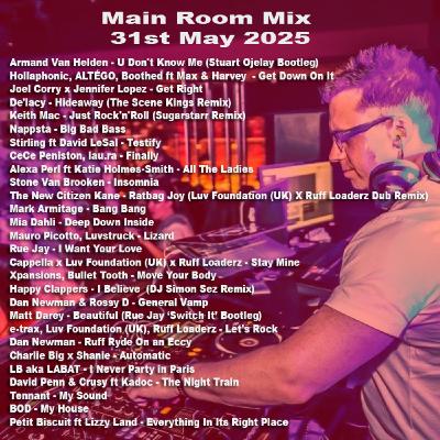 Episode 52: Main Room Mix 31st May 2025