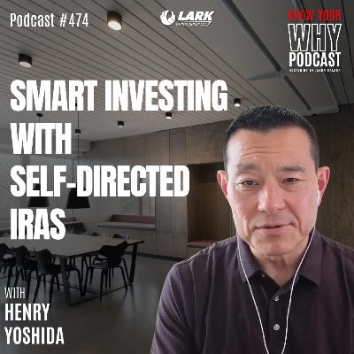Smart Investing with Self-Directed IRAs | Ep #474