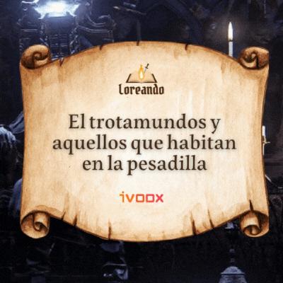 Bloodborne 12: El trotamundos y aquellos que habitan en la pesadilla Bloodborne 12: El trotamundos y aquellos que habitan en la pesadilla