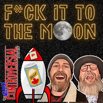 S4E12: F*ck It To The Moon (again)