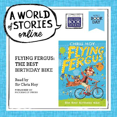 Flying Fergus: The Best Birthday Bike by Chris Hoy