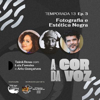 Fotografia e Estética Negra