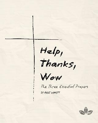 Week 1: Help, Thanks, Wow Week 1: Help, Thanks, Wow