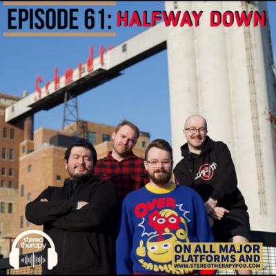 Episode 61: Halfway Down