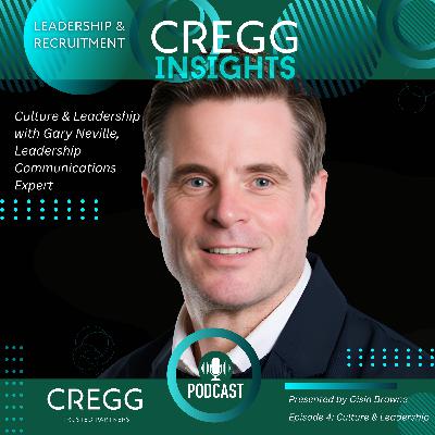 Culture & Leadership With Gary Neville, Leadership Communications Expert