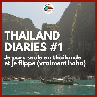 Thailand Diaries #1 - Je pars seule en thailande et je flippe (vraiment haha) Thailand Diaries #1 - Je pars seule en thailande et je flippe (vraiment haha)