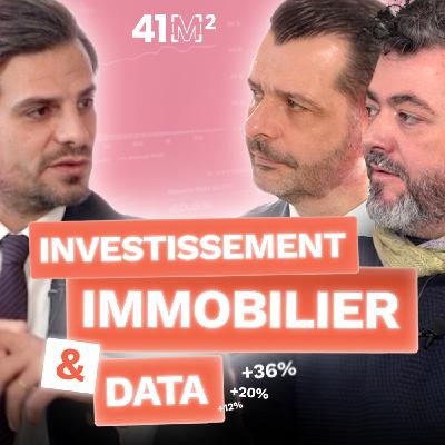 Comment la DATA peut-elle TRANSFORMER l’investissement immobilier ? - Le podcast de l'investissement