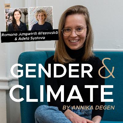 #40: Romana and Adela about the Future of Gender-Climate-Policies