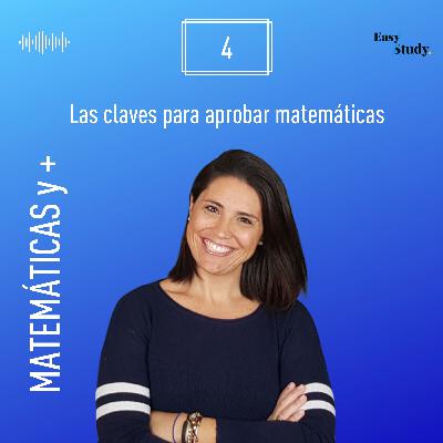 #4 Claves para aprobar matemáticas