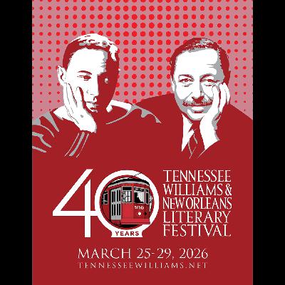 The Reading Life: Tennessee Williams & New Orleans Literary Festival, Tom Andes