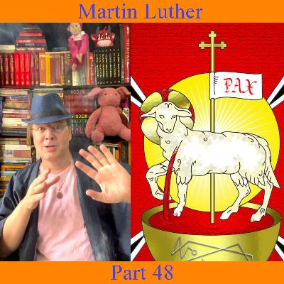 Martin Luther - Part 48