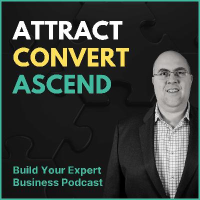 Attract, Convert, Ascend
